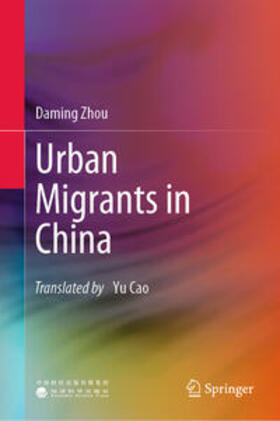 Zhou |  Urban Migrants in China | eBook | Sack Fachmedien