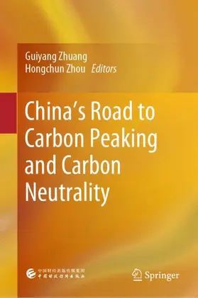 Zhuang / Zhou |  China¿s Road to Carbon Peaking and Carbon Neutrality | Buch |  Sack Fachmedien