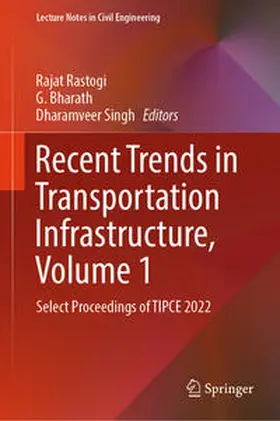 Rastogi / Bharath / Singh |  Recent Trends in Transportation Infrastructure, Volume 1 | eBook | Sack Fachmedien