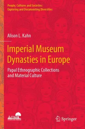 Kahn |  Imperial Museum Dynasties in Europe | Buch |  Sack Fachmedien