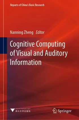 Zheng |  Cognitive Computing of Visual and Auditory Information | Buch |  Sack Fachmedien