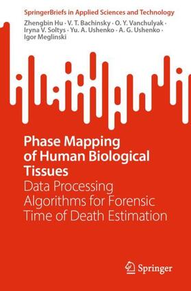 Hu / Bachinsky / Vanchulyak |  Phase Mapping of Human Biological Tissues | Buch |  Sack Fachmedien