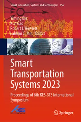 Bie / Gao / Howlett |  Smart Transportation Systems 2023 | eBook | Sack Fachmedien