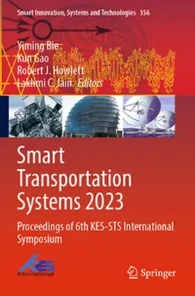 Bie / Gao / Howlett |  Smart Transportation Systems 2023 | Buch |  Sack Fachmedien