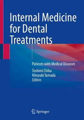 Yamada / Chiba |  Internal Medicine for Dental Treatments | Buch |  Sack Fachmedien