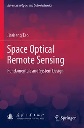 Tao |  Space Optical Remote Sensing | Buch |  Sack Fachmedien