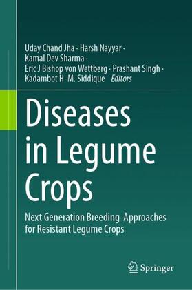 Jha / Nayyar / Siddique |  Diseases in Legume Crops | Buch |  Sack Fachmedien