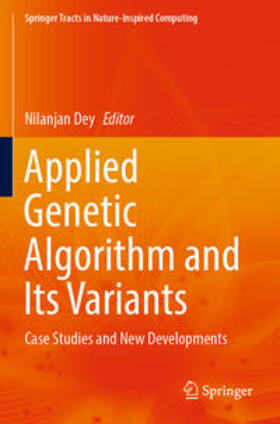 Dey |  Applied Genetic Algorithm and Its Variants | Buch |  Sack Fachmedien