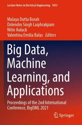 Borah / Balas / Laiphrakpam |  Big Data, Machine Learning, and Applications | Buch |  Sack Fachmedien