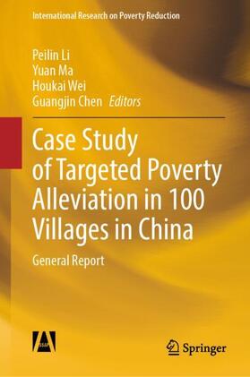 Li / Chen / Ma |  Case Study of Targeted Poverty Alleviation in 100 Villages in China | Buch |  Sack Fachmedien