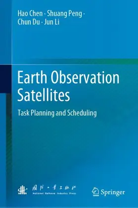 Chen / Li / Peng |  Earth Observation Satellites | Buch |  Sack Fachmedien