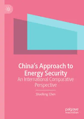 Chen |  China¿s Approach to Energy Security | Buch |  Sack Fachmedien