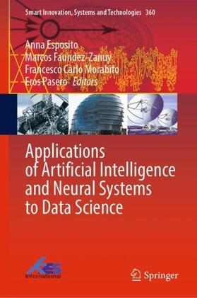 Esposito / Pasero / Faundez-Zanuy |  Applications of Artificial Intelligence and Neural Systems to Data Science | Buch |  Sack Fachmedien