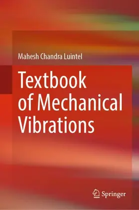 Luintel |  Textbook of Mechanical Vibrations | Buch |  Sack Fachmedien