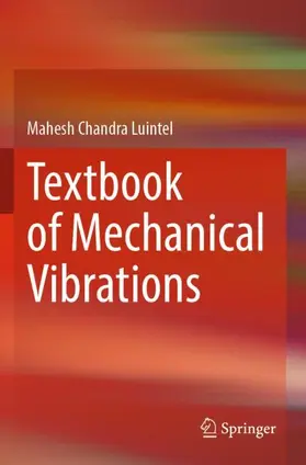 Luintel |  Textbook of Mechanical Vibrations | Buch |  Sack Fachmedien