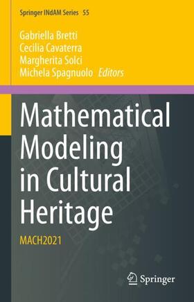 Bretti / Spagnuolo / Cavaterra |  Mathematical Modeling in Cultural Heritage | Buch |  Sack Fachmedien
