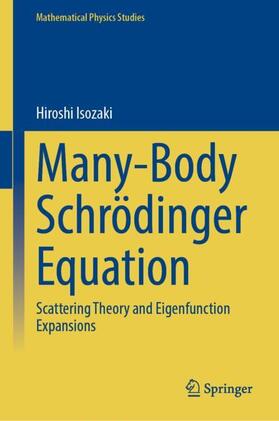 Isozaki |  Many-Body Schrödinger Equation | Buch |  Sack Fachmedien