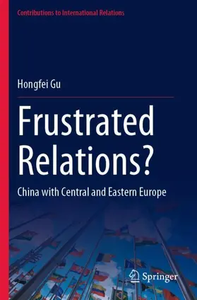 Gu |  Frustrated Relations? | Buch |  Sack Fachmedien