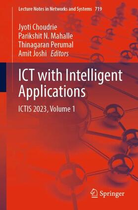 Choudrie / Joshi / Mahalle |  ICT with Intelligent Applications | Buch |  Sack Fachmedien