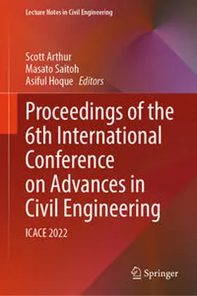 Arthur / Saitoh / Hoque |  Proceedings of the 6th International Conference on Advances in Civil Engineering | eBook | Sack Fachmedien