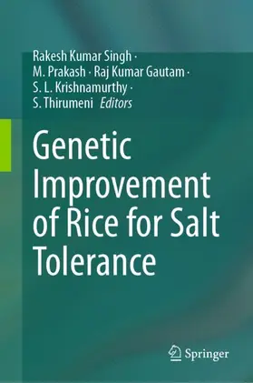 Singh / Prakash / Thirumeni |  Genetic Improvement of Rice for Salt Tolerance | Buch |  Sack Fachmedien