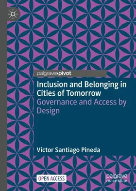 Pineda |  Inclusion and Belonging in Cities of Tomorrow | Buch |  Sack Fachmedien