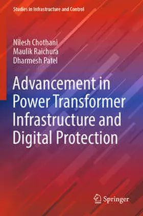 Chothani / Patel / Raichura |  Advancement in Power Transformer Infrastructure and Digital Protection | Buch |  Sack Fachmedien