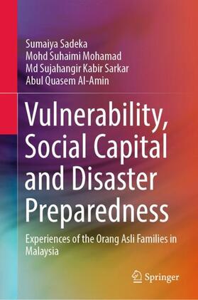 Sadeka / Al-Amin / Mohamad |  Vulnerability, Social Capital and Disaster Preparedness | Buch |  Sack Fachmedien