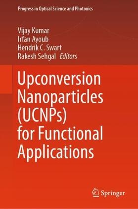 Kumar / Sehgal / Ayoub |  Upconversion Nanoparticles (UCNPs) for Functional Applications | Buch |  Sack Fachmedien