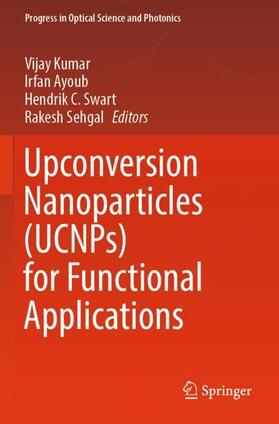 Kumar / Sehgal / Ayoub |  Upconversion Nanoparticles (UCNPs) for Functional Applications | Buch |  Sack Fachmedien