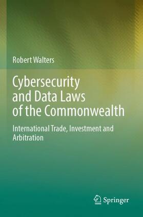 Walters |  Cybersecurity and Data Laws of the Commonwealth | Buch |  Sack Fachmedien