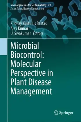 Bastas / Sivakumar / Kumar |  Microbial Biocontrol: Molecular Perspective in Plant Disease Management | Buch |  Sack Fachmedien