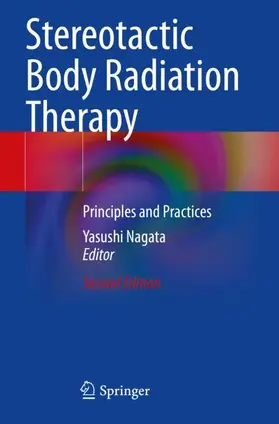 Nagata |  Stereotactic Body Radiation Therapy | Buch |  Sack Fachmedien