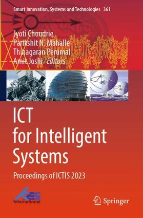 Choudrie / Mahalle / Perumal |  Ict for Intelligent Systems | Buch |  Sack Fachmedien