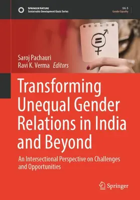 Verma / Pachauri |  Transforming Unequal Gender Relations in India and Beyond | Buch |  Sack Fachmedien