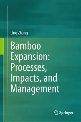 Zhang |  Bamboo Expansion: Processes, Impacts, and Management | Buch |  Sack Fachmedien