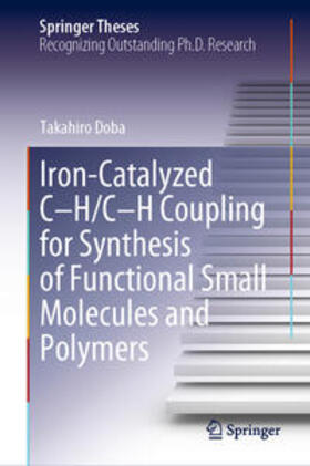 Doba |  Iron-Catalyzed C-H/C-H Coupling for Synthesis of Functional Small Molecules and Polymers | eBook | Sack Fachmedien