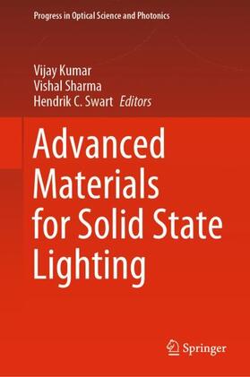 Kumar / Swart / Sharma |  Advanced Materials for Solid State Lighting | Buch |  Sack Fachmedien