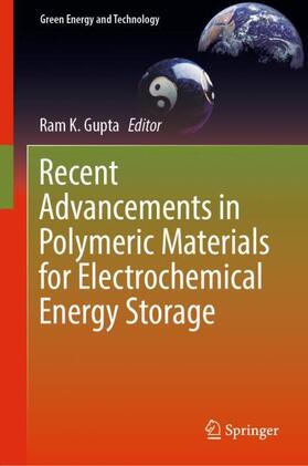 Gupta |  Recent Advancements in Polymeric Materials for Electrochemical Energy Storage | Buch |  Sack Fachmedien