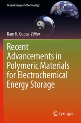 Gupta |  Recent Advancements in Polymeric Materials for Electrochemical Energy Storage | Buch |  Sack Fachmedien