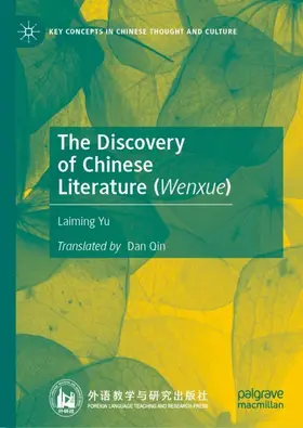 Yu |  The Discovery of Chinese Literature (Wenxue) | Buch |  Sack Fachmedien