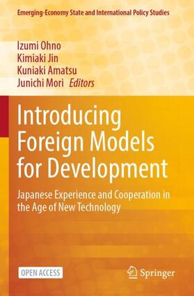 Ohno / Mori / Jin |  Introducing Foreign Models for Development | Buch |  Sack Fachmedien