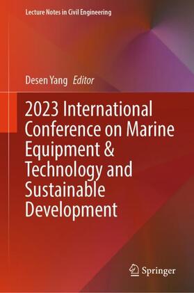 Yang |  2023 International Conference on Marine Equipment & Technology and Sustainable Development | Buch |  Sack Fachmedien