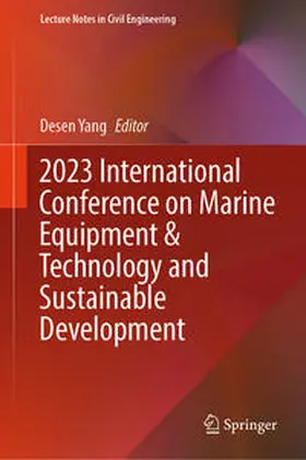 Yang |  2023 International Conference on Marine Equipment & Technology and Sustainable Development | eBook | Sack Fachmedien