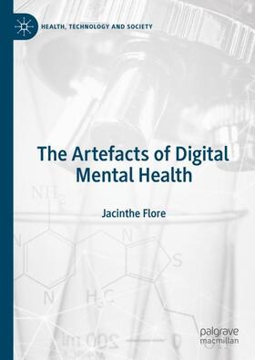 Flore |  The Artefacts of Digital Mental Health | Buch |  Sack Fachmedien
