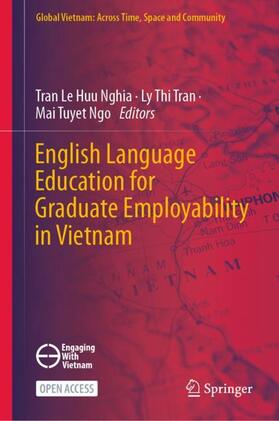 Nghia / Ngo / Tran |  English Language Education for Graduate Employability in Vietnam | Buch |  Sack Fachmedien