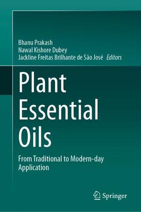Prakash / Freitas Brilhante de São José / Dubey |  Plant Essential Oils | Buch |  Sack Fachmedien