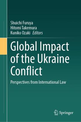 Furuya / Takemura / Ozaki |  Global Impact of the Ukraine Conflict | Buch |  Sack Fachmedien