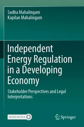 Mahalingam |  Independent Energy Regulation in a Developing Economy | Buch |  Sack Fachmedien