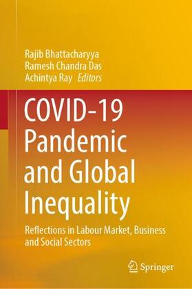 Bhattacharyya / Ray / Das |  COVID-19 Pandemic and Global Inequality | Buch |  Sack Fachmedien